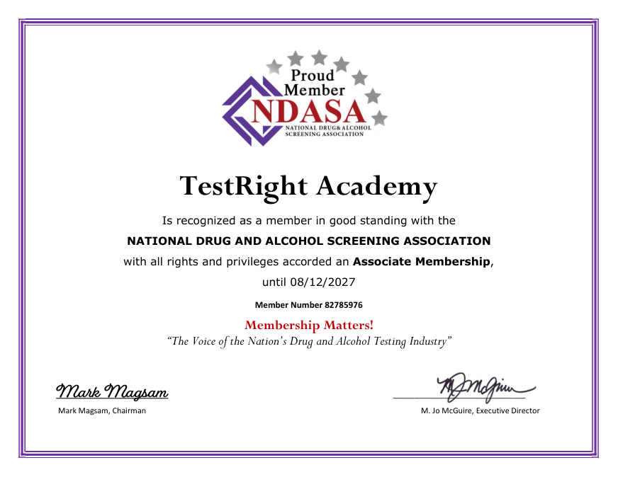 NDASA certificate: TestRight Academy is recognized as a member in good standing with the National Drug and Alcohol Screening Association, with all rights and privileges accorded an Associate Membership, until 08/12/2027. Member number 82785976.